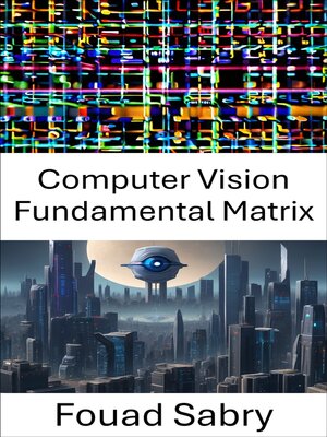 cover image of Computer Vision Fundamental Matrix